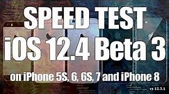 iOS 12.4 Beta 3 Speed Test on iPhone 5S, 6, 6S, 7 and iPhone 8 (Build 16G5038d)