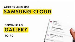 Samsung Cloud: How to access Samsung cloud 2023