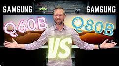 Samsung 2022 QLED Comparison: Q60B vs Q80B