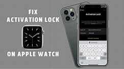 Remove Apple Watch Activation Lock| Fix Apple Watch won't connect to new iPhone problem
