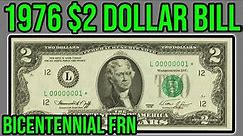 1976 Bicentennial $2 Dollar Bill Complete Guide - How Much Is It Worth And Why?