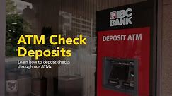 Learn how to deposit checks through our ATMs | IBC Bank Demos
