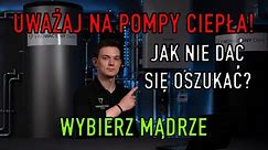 12 700 za ogrzewanie POMPĄ CIEPŁA? Jak uniknąć błędu i nie dać się oszukać? Co powinieneś wiedzieć?