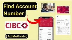 { All Ways } Find CIBC Account number | Online or Offline method to Check/View Account Number CIBC