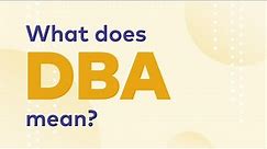 What Does DBA Mean - (And Why You Need a DBA)