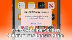 100% Fix - iPhone 11 Series Non-Genuine Screen Warning / 'Important Display Message'