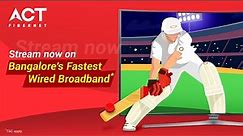 Stream Cricket Matches Online | Best Broadband Speed in Bengaluru