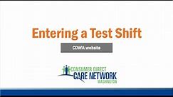 DirectMyCare Web Portal and CareAttend - How to Submit a Test Shift