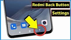 Redmi Back Button Settings | Back Button Settings In Redmi