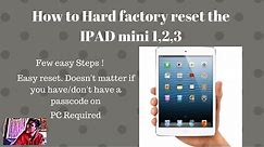 How to Hard factory reset IPAD mini | IPAD mini 1,2,3 | AD Tech