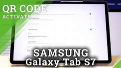 How to Allow Camera to Scan QR Codes on SAMSUNG Galaxy Tab S7 – QR Scanning
