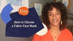 How to Choose a Fabric Face Mask