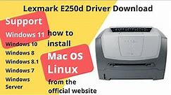 Lexmark E250d Driver Download and Setup Windows 11 Windows 10
