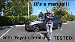 2021 Toyota Corolla Hatchback XSE Review - It's a manual!!