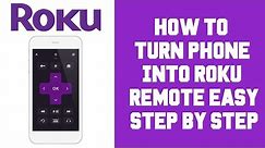 How To Setup Roku Remote App on Phone - Turn Phone Into Roku Remote