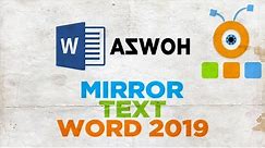 How to Make Mirror Text in Word 2019