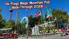 Full Tour of Six Flags Magic Mountain 2023!