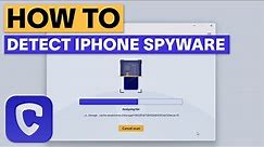 How to scan your iPhone for spyware