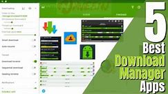 5 Best Download Manager Apps