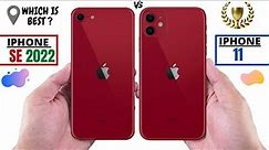 IPHONE SE (2022) VS IPHONE 11_ Full Detailed Comparison _Which is best Smartphone?