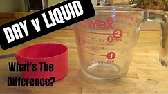 Dry vs Liquid Measuring Cups - What's The Difference?