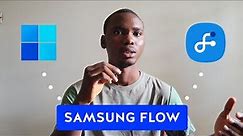 Samsung Flow on Windows 11: How to Set Up & Use on your PC and Galaxy Device