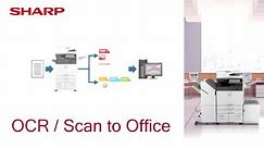 SHARP MX4070N/MX3570N/MX3070N - OCR Scan to Office