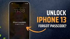 How to Unlock iPhone 13 without Passcode or Face ID 2023