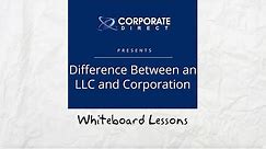 Difference Between an LLC & Corporation