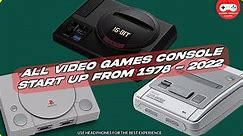 All Video Games Console Startup From 1978 - 2022