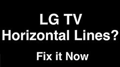 LG TV Horizontal Lines - Fix it Now