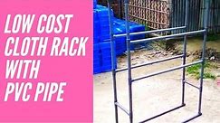 Cloth Rack Stand With PVC Pipe Making A Low Cost Cloth Hanger With PVC Pipe