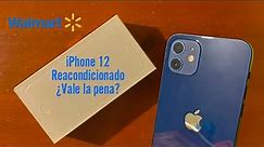 iPhone 12 Reacondicionado de Walmart - Unboxing