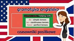 gramatyka angielska - czasowniki posiłkowe be do have