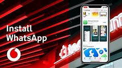 WhatsApp | How to install WhatsApp | iOS iPhone | TechTeam | Vodafone UK