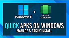 EASY APK Installs on WINDOWS | Android Apps on Windows | WSA-Pacman Guide