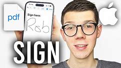 How To Sign A PDF On iPhone - Full Guide