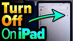 11 iPad Settings You Need To Turn Off Now