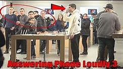 Answering Phone Loudly Prank 3