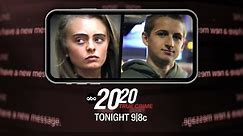 20/20 Tonight: The Michelle Carter Case - Watch on ABC