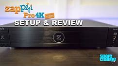 The Best 4K Media Player For You? Zappiti Pro 4K HDR Setup & Review