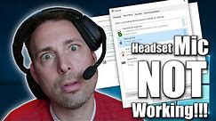 Why isn't My Headset Mic Working & How do I Fix it? - Windows & Software Settings
