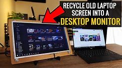 How to turn Old Laptop Screen into External Desktop Monitor