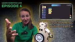 How to Program a Robot using SCRATCH (15-minute Tutorial)