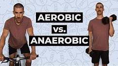 Exercise Energy Systems | Aerobic vs. Anaerobic
