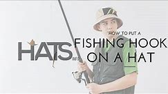 How To Put A Fishing Hook On A Hat & Why Do We Need This?
