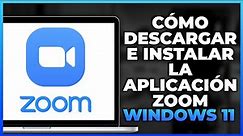 Cómo descargar e instalar la aplicación Zoom en Windows 11