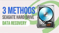 3 Methods to Recover Deleted Files from Seagate External Hard Drive