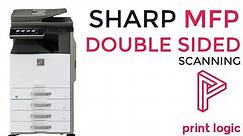 Double Sided Scanning - Sharp MFP