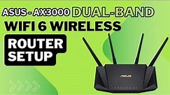 ASUS AX3000 Dual Band WiFi 6 Wireless Router Setup